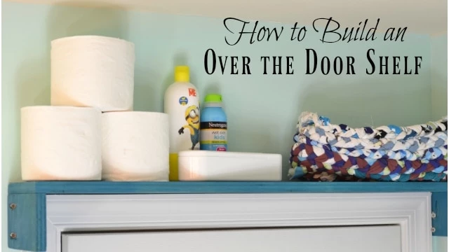 14 Awesome Bathroom DIYs - Build an over the door Shelf