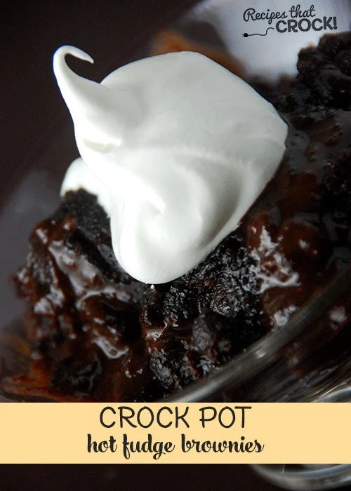20 Crockpot Desserts - Crock Pot Hot Fudge Brownies
