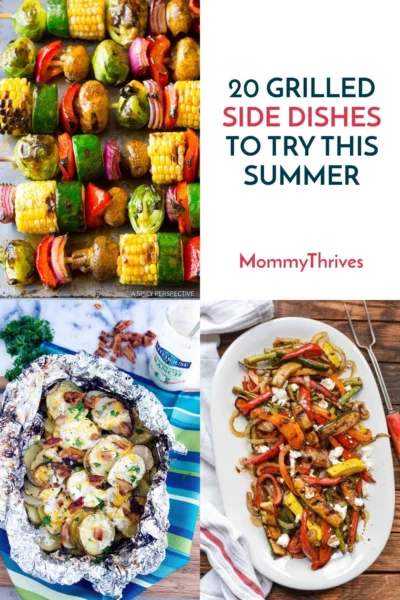Grilled Side Dishes For Your Next Cookout - Grilled Side Dish Recipes For Summer - Delicious Grilled Side Dish Recipes