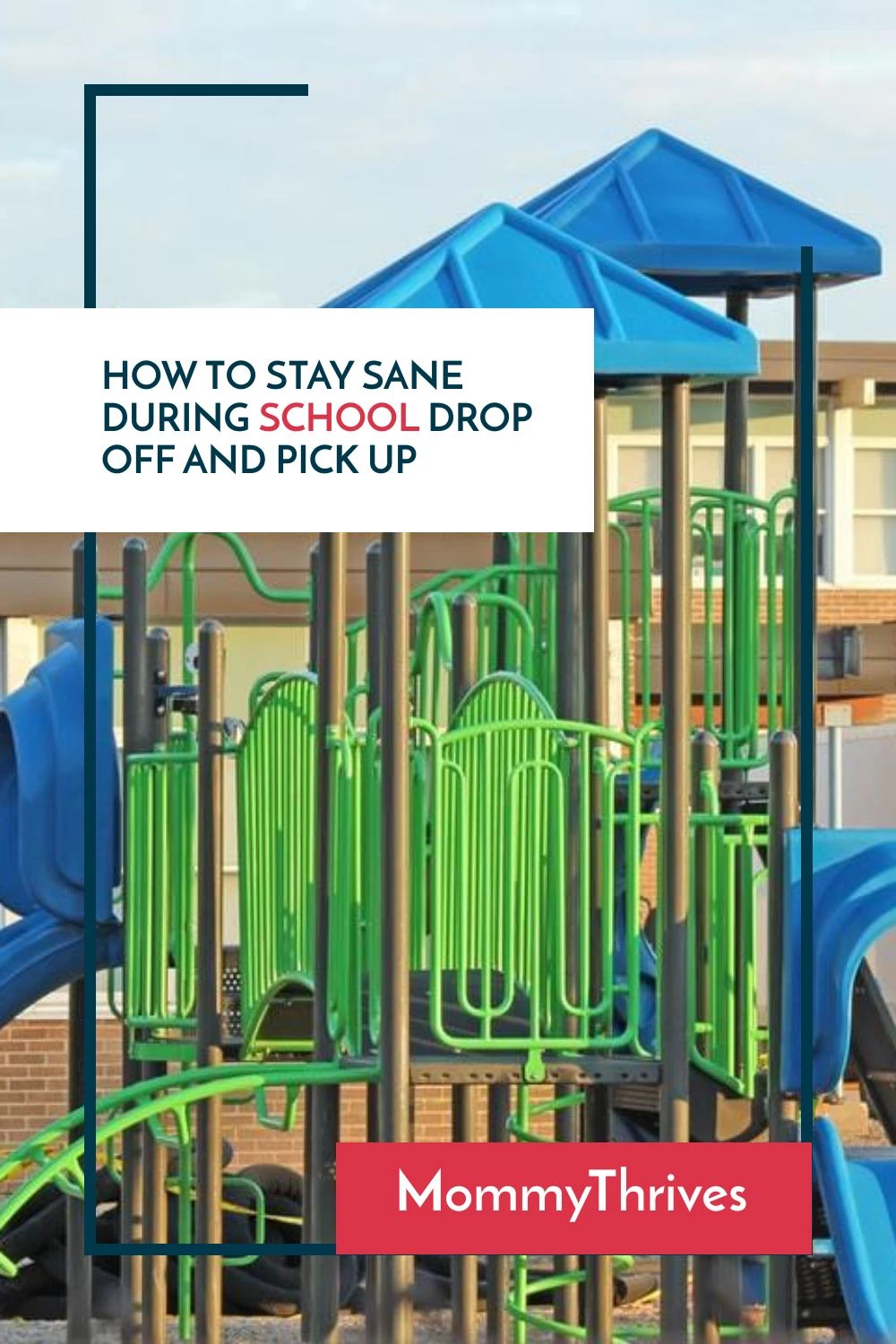 Hacks and Tricks For Toddlers During School Drop Off and Pick Up - Super Helpful Tips For School Drop Off And Pick Up - Parenting Tips & Advice For Kindergarten For Siblings