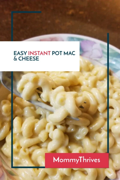 Easy Instant Pot Mac and Cheese - Mac and Cheese Dinner Recipe - Homemade Instant Pot Mac and Cheese