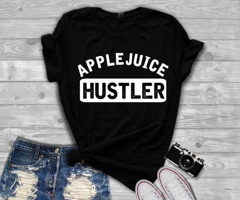 Apple Juice Hustler on a tshirt