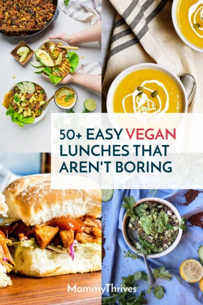 Easy Vegan Lunches For Work - Healthy Vegan Lunch Ideas - Vegan Lunches To Pack For Work