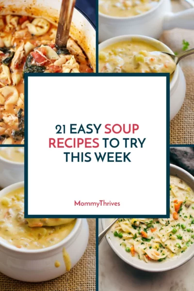 Delicious Soups For Dinner This Week - Easy Soup Recipes To Make For Dinner - Homemade Soup Recipes To Make