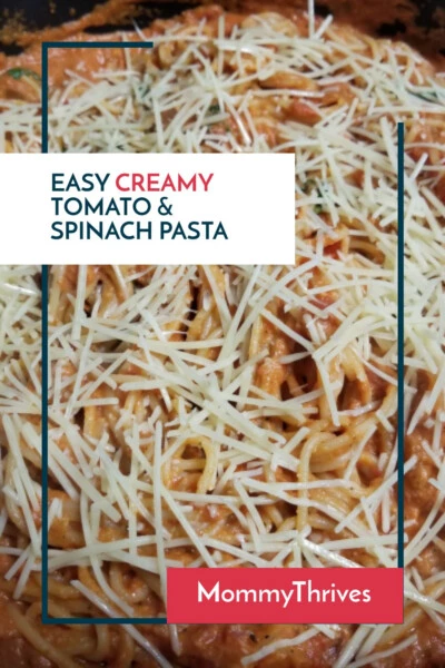 Budget Friendly Dinner Idea - Quick and Easy Dinner Idea - Pasta Dinner Idea - Creamy Tomato and Spinach Pasta