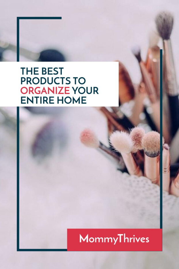 Best Products For Home Organization - How To Organize Your Home - Clutter Free Organization Products For Home
