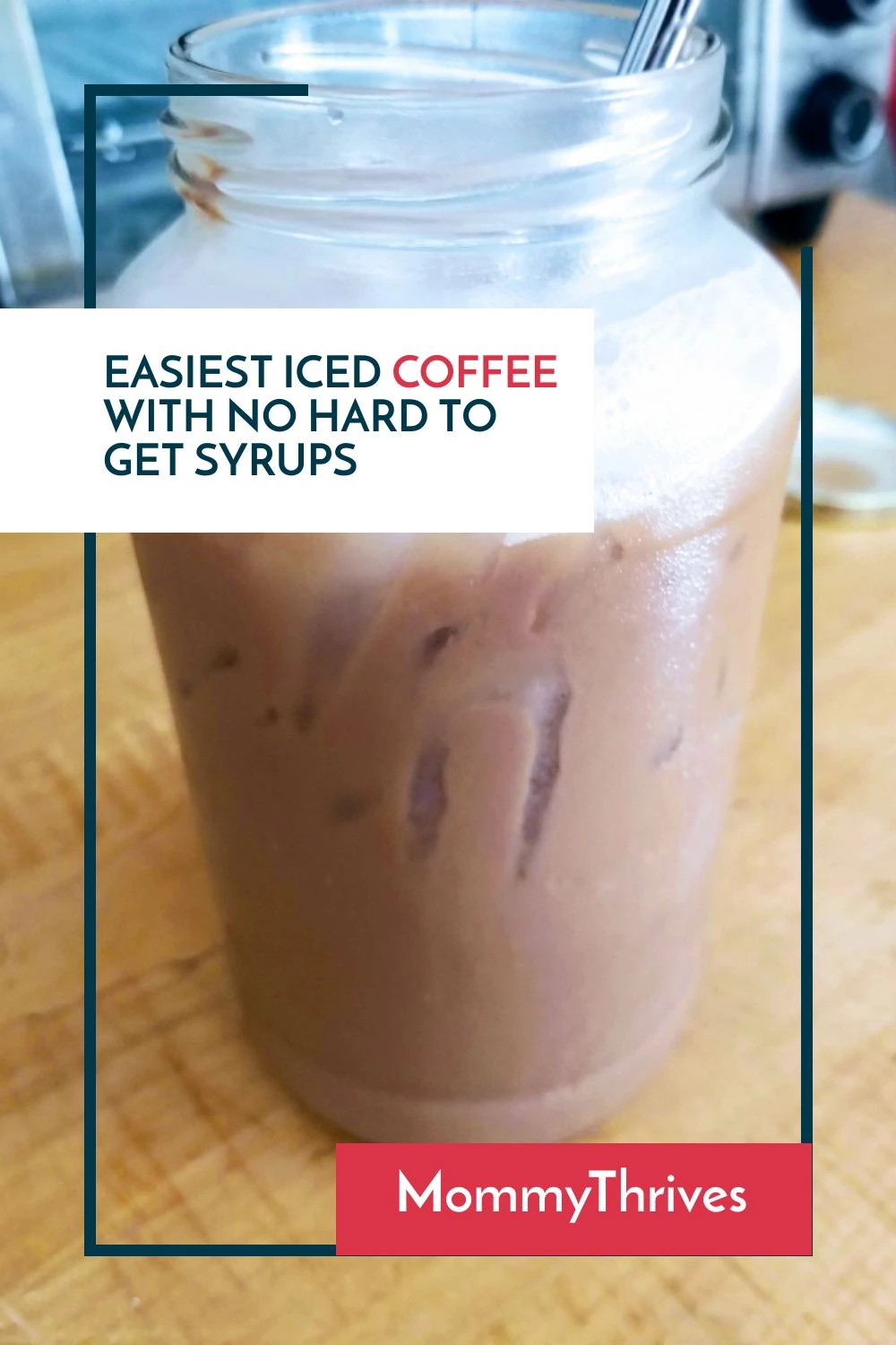 4 Ingredient Iced Coffee - Delicious Iced Coffee Recipe - Simple Iced Coffee Recipe