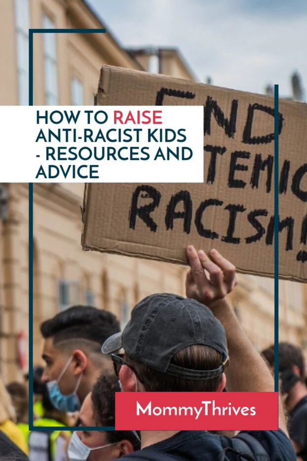 How To Teach Your Kids About Racism - Tips and Advice For Raising Anti-Racist Kids - Stopping Systemic Racism By Raising Anti-Racist Kids