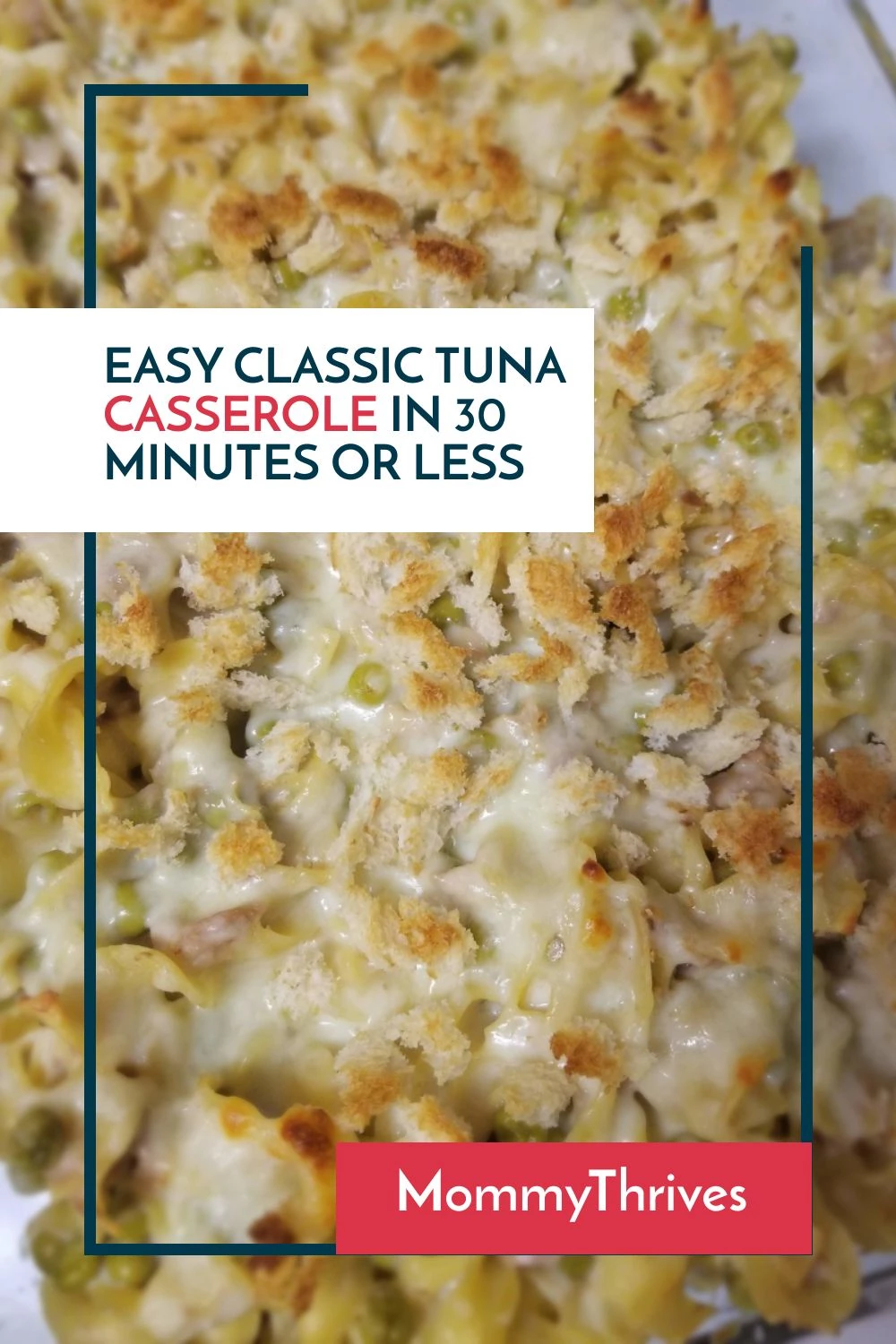 Quick Tuna Casserole - Tuna Casserole To Feed The Family - Easy Tuna Casserole