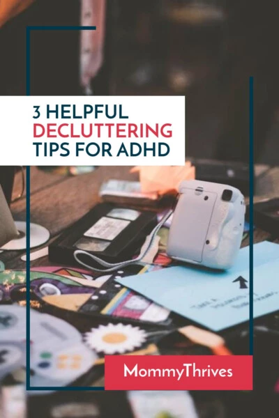 Controlling Clutter in the Home with ADHD - Decluttering Your Home With ADHD - ADHD Management Tips And Decluttering Your Home