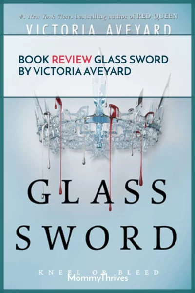 Book Review Glass Sword by Victoria Aveyard - Glass Sword Book Review - Red Queen Series Book Reviews