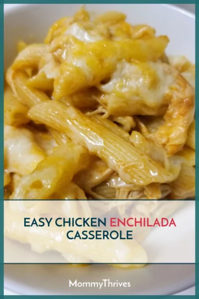 Chicken Enchilada Casserole - Easy Enchilada Casserole Dinner - Delicious Chicken Enchilada Casserole with Penne