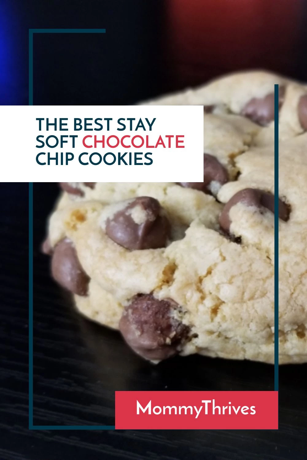 One Day Chocolate Chip Cookies - The Best Chocolate Chip Cookie Recipes - Stay Soft Chocolate Chip Cookies