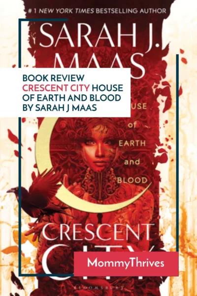 Adult Fantasy Book Review - Book Review of Crescent City House of Earth and Blood by Sarah J Maas - House of Earth and Blood Book Review