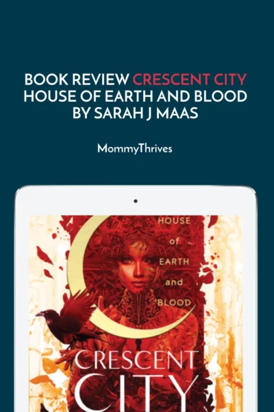 Book Review of Crescent City House of Earth and Blood by Sarah J Maas - House of Earth and Blood Book Review - Adult Fantasy Book Review