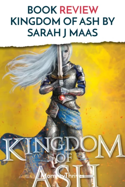 Kingdom of Ash Book Review - Young Adult Fantasy Book Review - Book Review Kingdom of Ash by Sarah J Maas