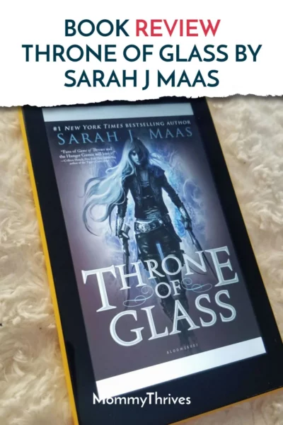 Throne of Glass Book Review - Young Adult Fantasy Book Review - Book Review of Throne of Glass by Sarah J Maas