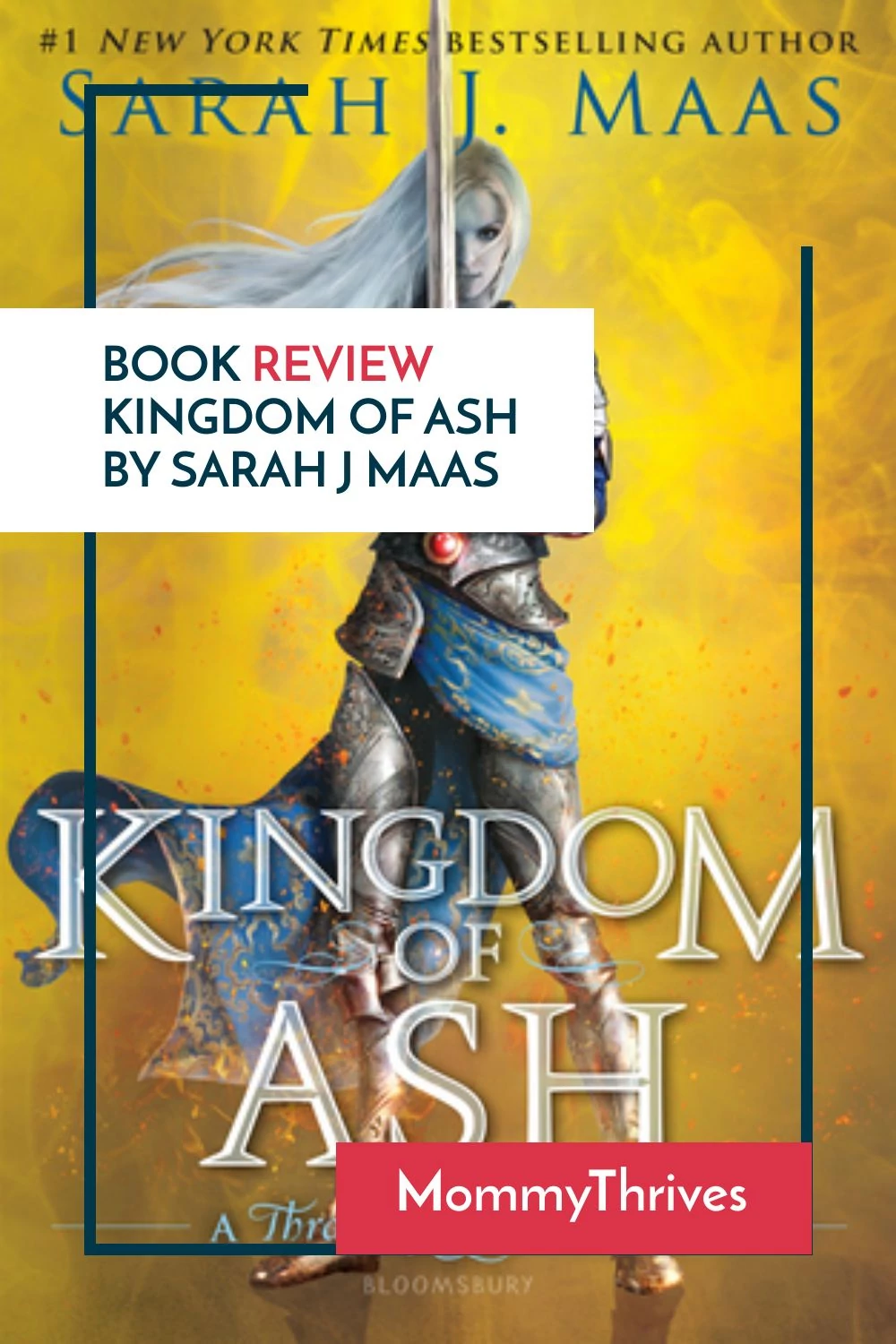 Young Adult Fantasy Book Review - Book Review Kingdom of Ash by Sarah J Maas - Kingdom of Ash Book Review