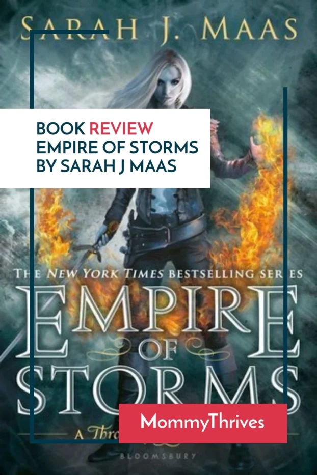 Young Adult Fantasy Book Review - Book Review of Empire of Storms by Sarah J Maas - Empire of Storms Book Review