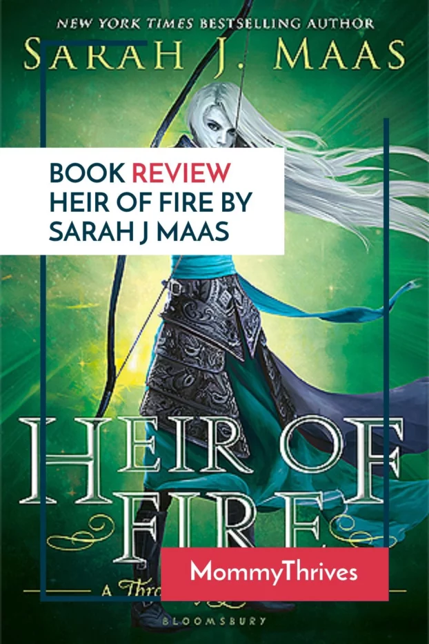 Young Adult Fantasy Book Review - Book Review of Heir of Fire by Sarah J Maas - Heir of Fire Book Review
