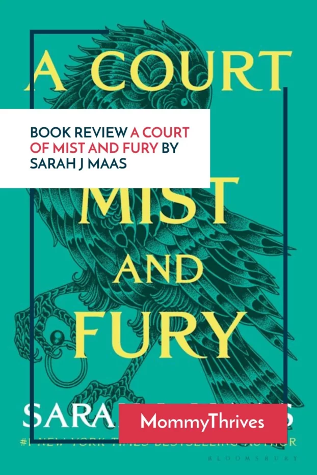 Adult Fantasy Romance Book Review - A Court of Mist and Fury Book Review - ACOTAR Series by Sarah J Maas