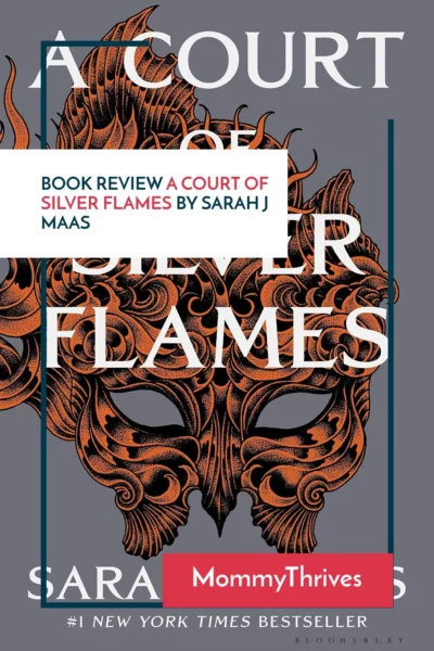 Adult Fantasy Romance Book Review - A Court of Silver Flames Book Review - ACOTAR Series by Sarah J Maas