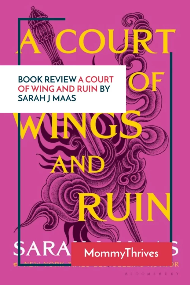 Adult Fantasy Romance Book Review - A Court of Wings and Ruin Book Review - ACOTAR Series by Sarah J Maas