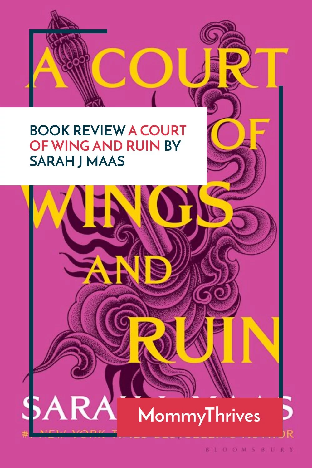 Adult Fantasy Romance Book Review - A Court of Wings and Ruin Book Review - ACOTAR Series by Sarah J Maas