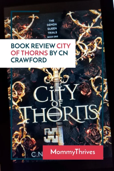 Adult Low Fantasy Romance Book Review - City of Thorns Book Review - Demon Queen Trials by CN Crawford