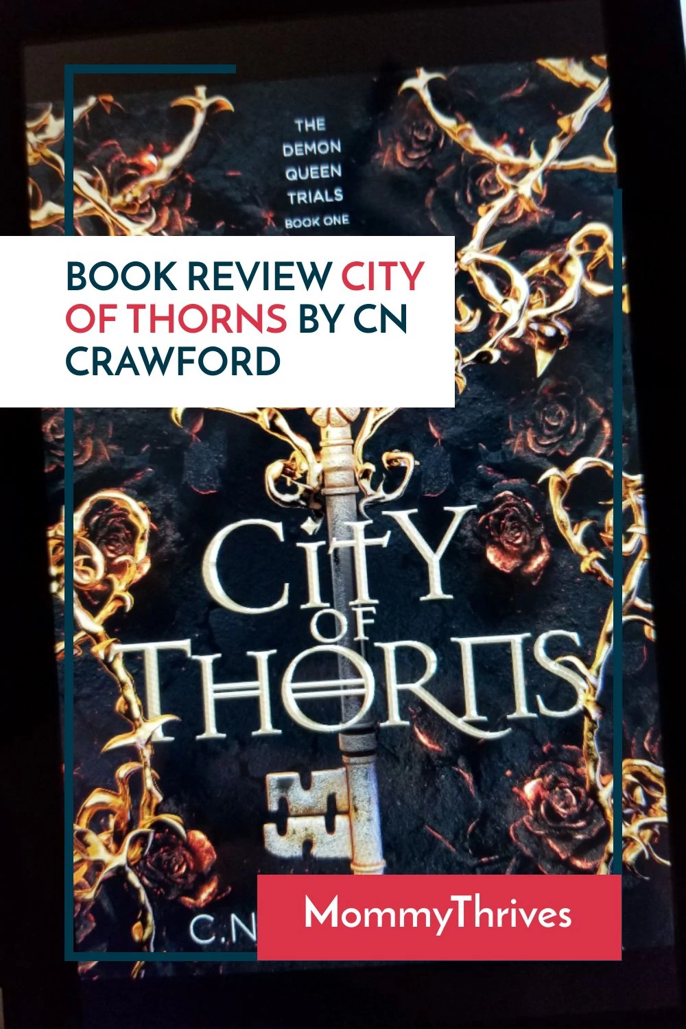 The Demon Queen Trials Episode number 1 : City of Thorns