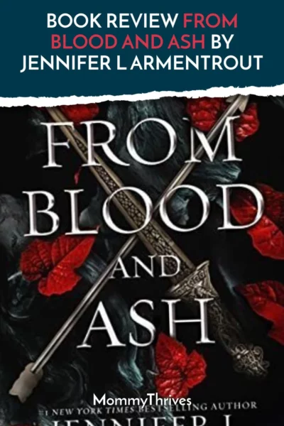 Blood and Ash Series by Jennifer L Armentrout - Adult Fantasy Book Review - From Blood and Ash Book Review