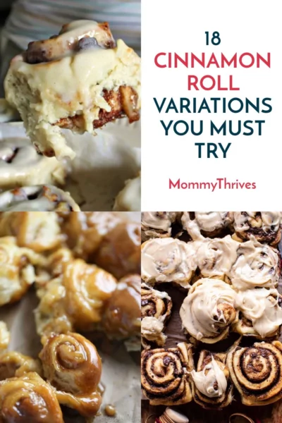 Different Cinnamon Roll Variations and Recipes - Cinnamon Roll Variations To Try - Delicious Cinnamon Roll Recipes