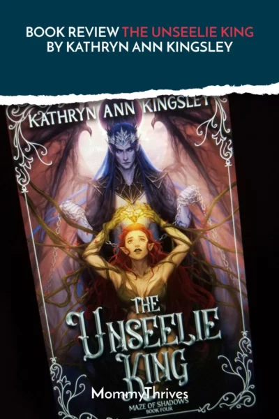 Maze of Shadows Series by Kathryn Ann Kingsley - Adult Fantasy Romance Book Review - The Unseelie King Book Review
