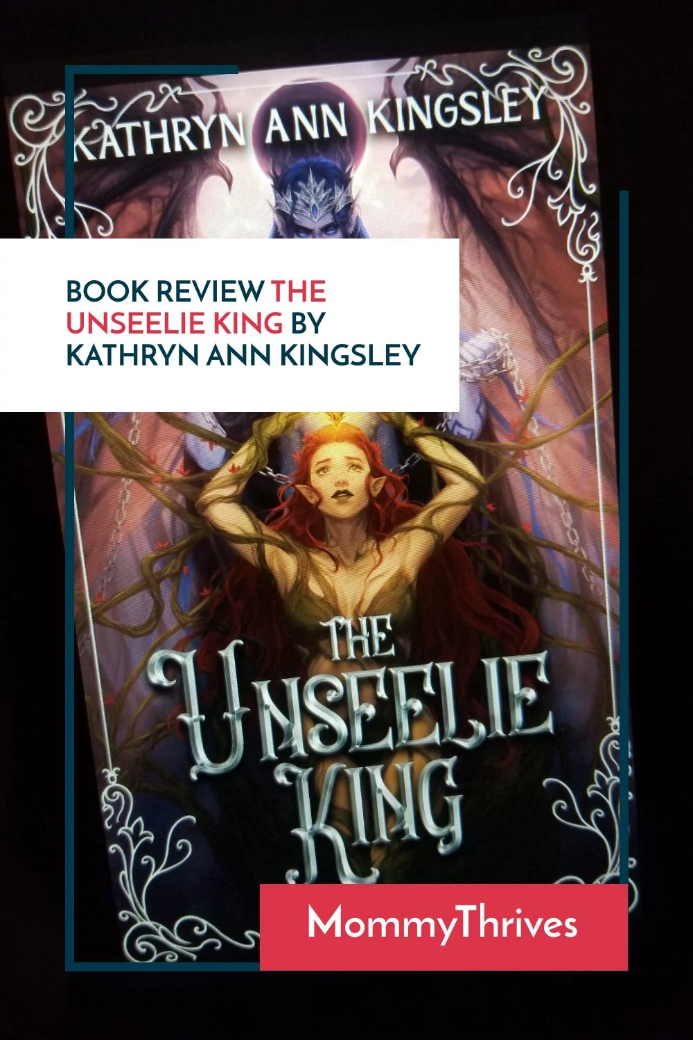 Maze of Shadows Series by Kathryn Ann Kingsley - Adult Fantasy Romance Book Review - The Unseelie King Book Review