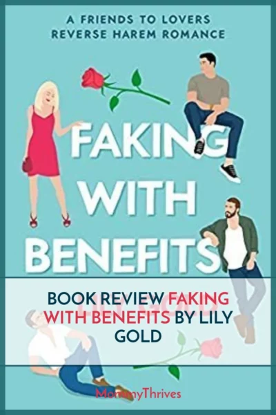 Faking With Benefits Book Review - Contemporary Romance Reverse Harem Book Recomendation - Faking With Benefits By Lily Gold Review