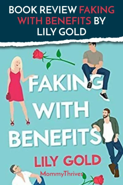 Faking With Benefits By Lily Gold Review - Faking With Benefits Book Review - Contemporary Romance Reverse Harem Book Recomendation