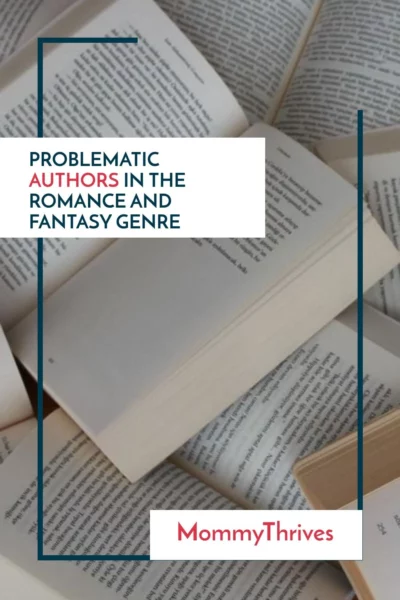 Do Not Read Authors - Authors Who Are Problematic - Problematic Authors in the Romance and Fantasy Genre