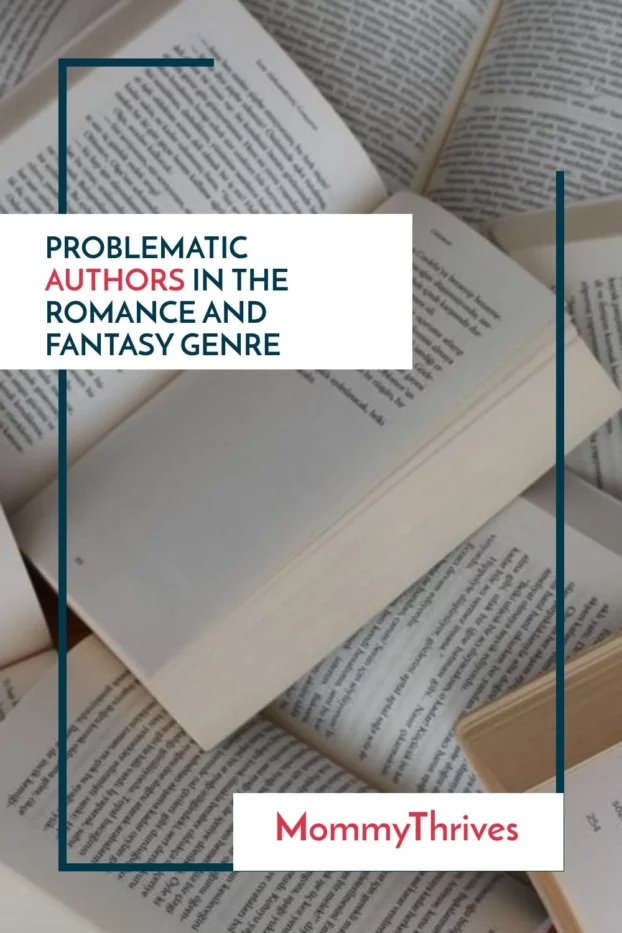 Do Not Read Authors - Authors Who Are Problematic - Problematic Authors in the Romance and Fantasy Genre