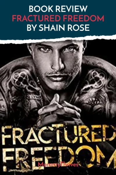 Fractured Freedom by Shain Rose - Contemporary Romance Book Recommendation - Fractured Freedom Book Review